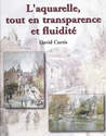 DVD  L'aquarelle, toute en transparence et fluidit�