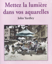 DVD, Mettez la lumi�re dans vos aquarelles n�53 -  DVD Techniques de peinture Aquarelle - ART'PALETTE