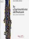 Le clarinettiste d�butant - Partitions : M�thodes instruments - La Maison de la Musique