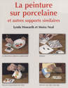 DVD, LA PEINTURE SUR PORCELAINE