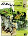 Collection Leonardo - Peindre Arbres et feuilles - N° 45