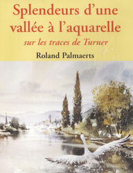 DVD  "Spendeurs d'une vall�e a l'aquarelle" -  DVD Techniques de peinture Aquarelle - ART'PALETTE
