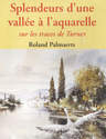 DVD  "Spendeurs d'une vall�e a l'aquarelle"