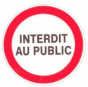 Panneau interdit au public
