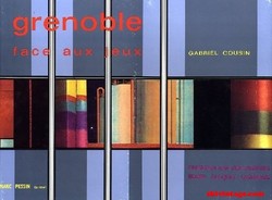 Grenoble face aux Jeux, par Gabriel Cousin - 1967