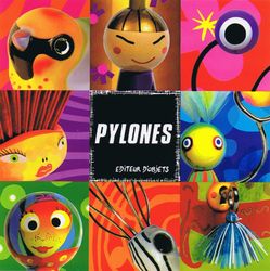 PYLONES -  - L'ARBRE DE LUNE