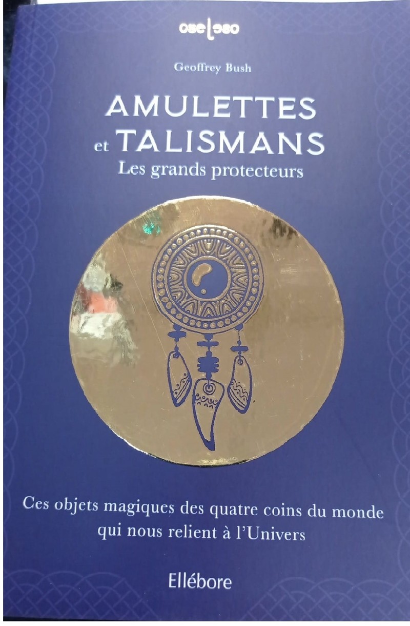 L'objet béni, le talisman, l'occultisme et l'ésotérisme