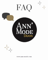 FAQ (Foire Aux Questions)  - ANN'MODE 