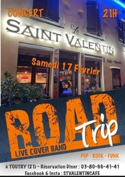 Samedi 17 Fvrier 2024 - ROAD TRIP en concert - Caf concert Le St Valentin