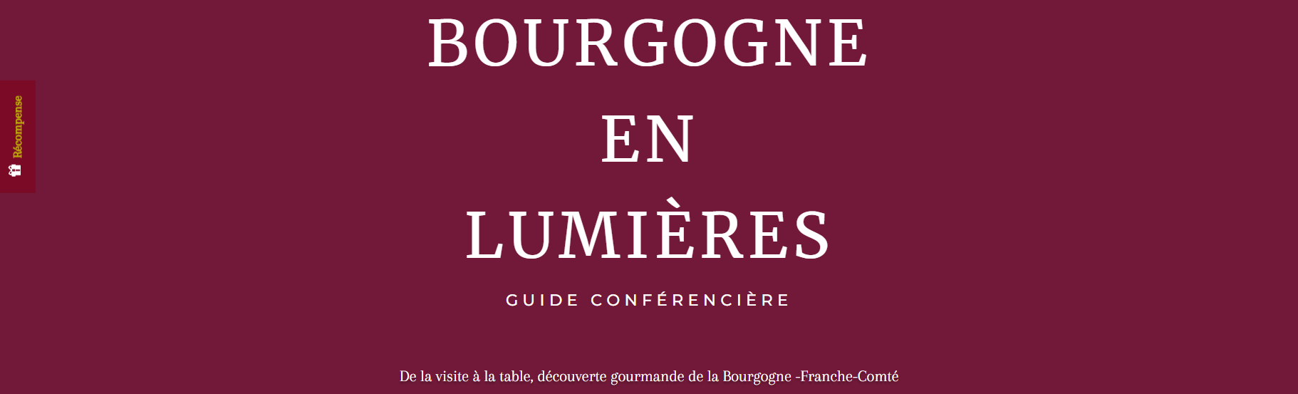 Boutique Bourgogne en Lumires - Cte-d'Or