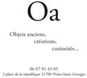 OA - Objets anciens, créations, curiosités .... - Côte-d'Or