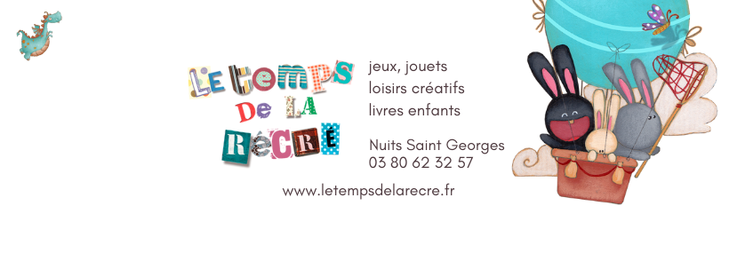 Boutique LE TEMPS DE LA RECRE - jouets - jeux - cadeaux - Côte-d'Or