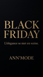 BLACK FRIDAY  - ANN'MODE 