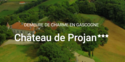 CHATEAU DE PROJAN - Gers