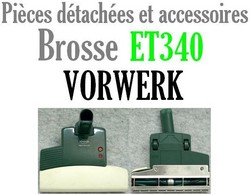 Pices dtaches brosse  ET340 aspirateur Kobold Vorwerk - MENA ISERE SERVICE - Pices dtaches et accessoires lectromnager
