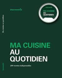 Livre de recettes Ma cuisine au quotidien pour robot TM5 - MENA ISERE SERVICE - Pices dtaches et accessoires lectromnager
