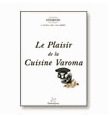 Livre de recette Thermomix Le plaisir cuisine Varoma Vorwerk - MENA ISERE SERVICE - Pices dtaches et accessoires lectromnager