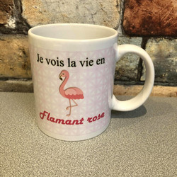 Mug "Je vois la vie en flamant rose" - Marev'création