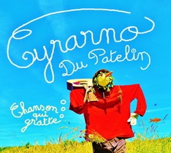 Cyrarno du patelin - Album "Chanson qui gratte..." - Nonodubato