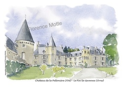 Chteau de la Pellonire Pin-la-Garenne - Aquarelles et dessins du Patrimoine - Florence Motte