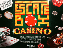 Escape Box - Casino - CHRONOPHAGE Escape Game