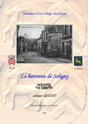 Baronnie de Soligny - Grard GOSSET auteur