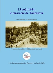 13 aot 1944, le massacre de Tourouvre - Grard GOSSET auteur