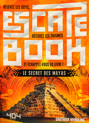 Escape Book - Le Secret Des Mayas - CHRONOPHAGE Escape Game