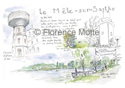 Le Mle sur sarthe - Aquarelles et dessins du Patrimoine - Florence Motte