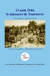 13 aot 1944, le massacre de Tourouvre - Grard GOSSET auteur